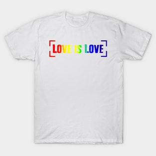 Love Is Love T-Shirt